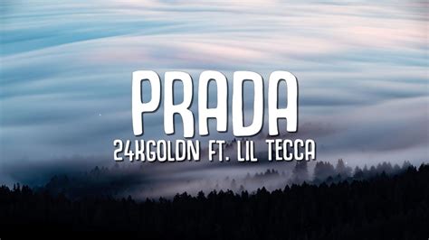 prada song lyrics in english|24kgoldn prada lyrics.